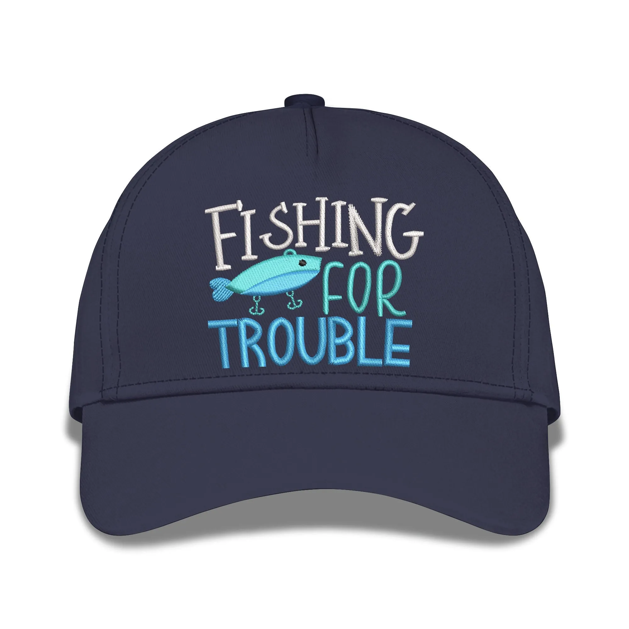 Fishing For Trouble Embroidered Baseball Caps