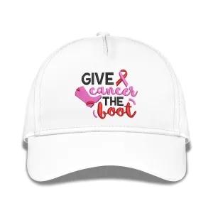 Give Cancer The Boot Embroidered Baseball Caps