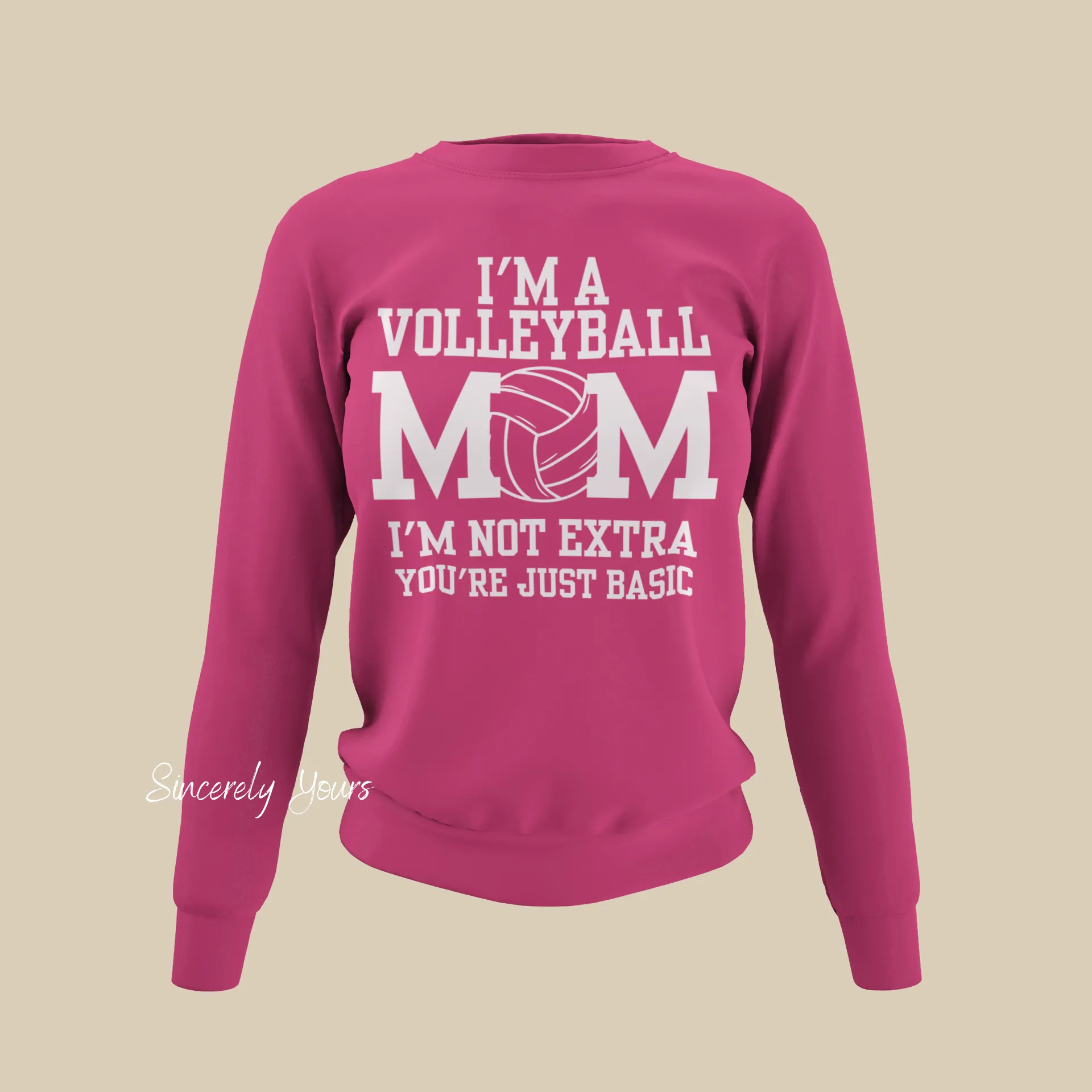 Volleyball Mom | I'm Not Extra - Sweatshirt