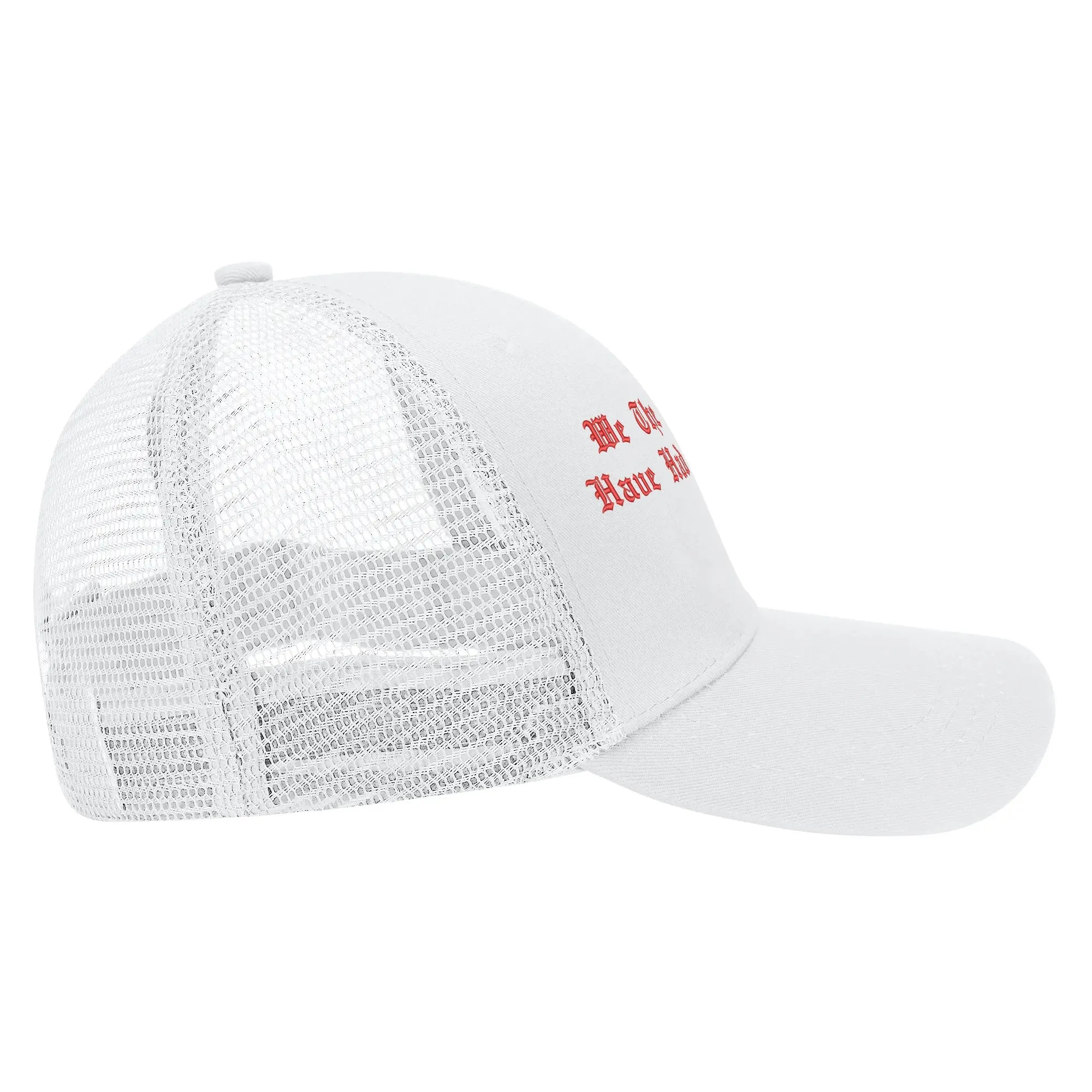 We The People Have Had Enough Emobrideried Trucker Hat