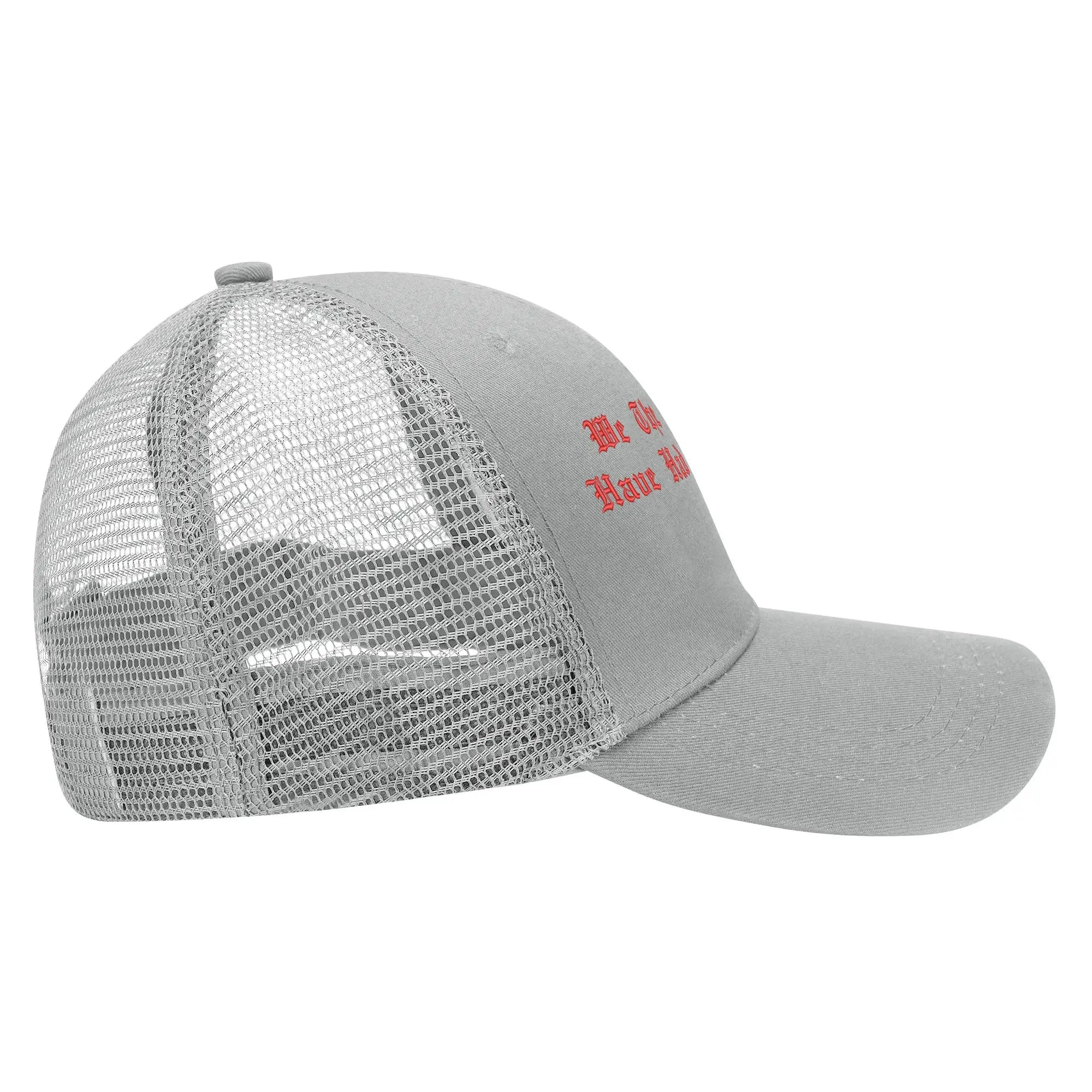 We The People Have Had Enough Emobrideried Trucker Hat